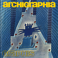 Herdeg, Walter (editor) - Archigraphia. Architectural and Environmental Graphics / Architektur- und Signalisierungsgraphik / La création graphique appliquée à l'architecture et à l'environnement.