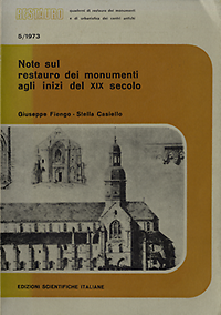 Fiengo, Giuseppe / Casiello, Stella - Note sul restauro dei monumenti agli inizi del XIX secolo.