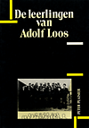 click to enlarge: Plaisier, Peter De leerlingen van Adolf Loos.