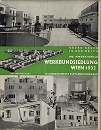 Frank, Josef (Herausgeber) - Die Internationale Werkbundsiedlung Wien 1932.