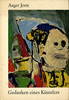 click to enlarge: Asger Jorn Gedanken eines Künstlers. Heil und Zufall 1953. Die Ordnung der Natur 1961 - 1966.