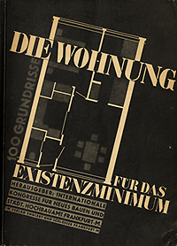 Giedion, Siegfried / Le Corbusier / May, Ernst e.a. - Die Wohnung für das Existenzminimum : auf Grund der Ergebnisse des II. Internationalen Kongresses für Neues Bauen, sowie der vom Städtischen Hochbauamt in Frankfurt am Main veranstalteten Wander-Ausstellung / Herausgeber, Internationale Kongresse für Neues Bauen und Städtisches Hochbauamt in Frankfurt am Main ; Einhundert Grundrisse mit erklärenden Referaten von Victor Bourgeois, Le Corbusier und Pierre Jeanneret, Sigfried Giedion, Walter Gropius, Ernst May und Hans Schmidt.