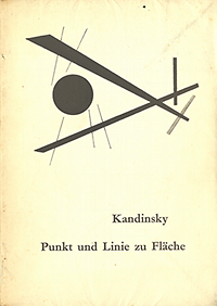 Kandinsky / Bill, Max - Punkt und Linie zu Fläche. Beitrag zur Analyse der malerischen Elemente.