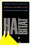 click to enlarge: Corti, Tina / Gramaccioni, Elena / editors I segni dell'habitat. The signs of Habitat: technology and design of Italy. Die Zeichen des Habitat: Technologie und Design aus Italien.