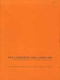 Vandermarliere, Katrien van den / editor - Het landschap / The Landscape. Vier Internationale Landschapsontwerpers / Four International Landscape Designers. Hargreaves Associates - Desvigne & Dalnoky - West 8 Landscape Architects - Lapeña & Torres