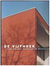 click to enlarge: Vollaard, Piet / Nimwegen, S. van / Beemster, W. De vijfhoek: een nieuwe tuinstad in Deventer.