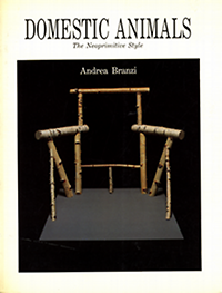 Branzi, Andrea / Branzi, Ncoletta - Domestic Animals. The Neoprimitive Style.