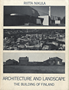 click to enlarge: Nikula, Riitta Architecture and Landscape: The Building of Finland.