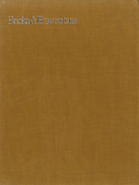 Lockwood, Charles - Bricks & Brownstone: the New York row house, 1783-1929, an architectural & social history.