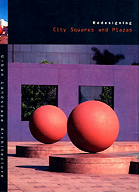 Cerver, Francisco Asensio / Webb, Michael - Redesigning City Squares and Plazas.