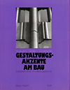 click to enlarge: Pracht, Klaus Gestaltungselemente am Bau: Strukturen - Profile - Ornamente. Vokabeln einer Architektursprache.