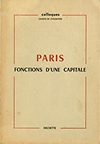 click to enlarge: Renouard, Yves (introduction) / Michaud, Guy (avant propos) Paris: fonctions d'une capitale.