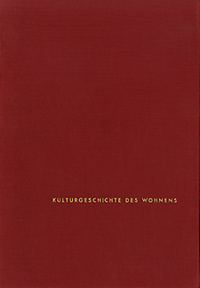 Meier-Oberist, Edmund - Kulturgeschichte des Wohnens im abendländischen Raum.