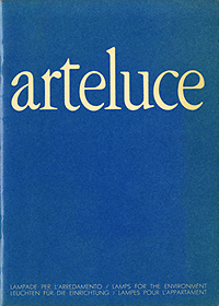 Arteluce - Arteluce: lampade per l'arredamento / lamps for the environment / Leuchten für die Einrichtung / lampes pour l'appartament.