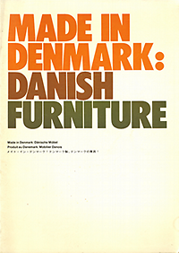 Verband Dänischer Möbelfabrikanten - Made in Denmark: Danish Furniture. Made in Denmark: Dänische Möbel. Produit au Danemark: Mobilier Danois.