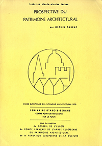 Parent, Michel - Prospective du Patrimoine Architectural.
