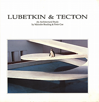 Reading, Malcolm / Coe, Peter - Lubetkin & Tecton an architectural study.