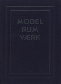 Hess, Regitze / Kristensen, Peter Thule / Sternecker, Andreas - Model Rum Vaerk. Rum i det 20. ärhundrede / 20th century rooms / Räume des 20sten Jahrhunderts.