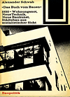 click to enlarge: Schwab, Alexander Das Buch vom Bauen. 1930 - Wohnungsnot, Neue Technik, Neue Baukunst , Städtebau aus sozialistischer Sicht.