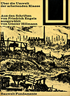 click to enlarge: Engels, Friedrich Über  die Umwelt der arbeitenden Klasse. Aus den Schriften von Friedrich Engels ausgewählt von Günter Hillmann.