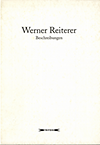click to enlarge: Jurkovic, Harald / Reiterer, Werner / Fuchs, Rainer / et al Werner Reiterer.Vol 1: Beschreibungen, vol 2. Abbildungen.