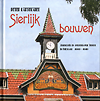 click to enlarge: Karstkarel, Peter Sierlijk bouwen. Jugendstil en Amsterdamse School in Friesland.