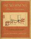 click to enlarge: Boltenstern, Erich Die Wohnung fuer jedermann : Vorschlaege für die Durchbildung und Verwendung einfacher