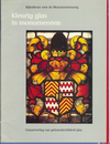 click to enlarge: Janse, H. (editor) Kleurig glas in monumenten. Conservering van gebrandschilderd glas.