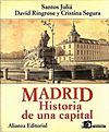 click to enlarge: Julia, Santos / Ringrose, David / Segura, Christina Madrid Historia de una capital.
