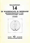click to enlarge: Doevendans, K. / Stolzenburg, R. De wijkgedachte in Nederland: gemeenschapsstreven in een stedebouwkundige context.