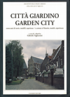 click to enlarge: Tagliaventi, Gabriele (editor) Garden City a century of theories, models, experiences. Città Giardino cento anni di teorie, modelli, esperienze