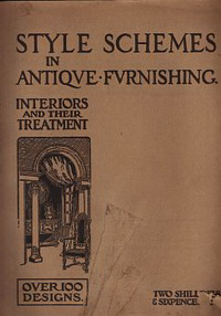 Shapland, H.P. - Style Schemes in Antique Furnishing. Interiors and their Treatment.