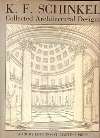 Clelland, Doug (foreword) - K. F. Schinkel. Collected Architectural Designs.