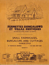 click to enlarge: Arnaud, A.C. Album de 63 Modèles de Cottages et Constructions Rurales. Le Guide du Constructeur. 93 planches inédites de: Façades-Coupes-Plans-Devis.