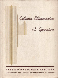 Partito Nazionale Fascista - Colonia Elioterapica 