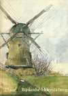 click to enlarge: Hoek, J. A. van den / Thomassen,  A. 25 Jaar Rijnlandse Molenstichting.