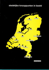 click to enlarge: Willems, Ank Stedelijke knooppunten in beeld.