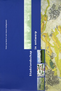 Elerie, J. N. H. / Huigen, P. P. P. - Visies op Assen in een nieuw stadsgewest. Stadslandschap in ontwerp.