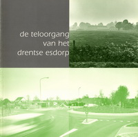 Elerie, J.N.H. (editor) - De teloorgang van het Drentse Esdorp.