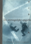 click to enlarge: Hosper, Alle / Boelens, Luuk / et al De Onmogelijke Opgave, lezingencyclus.