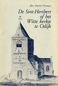 Vermeer, Gerrit - De Sint-Heribert of het Witte kerkje te Odijk.