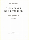 click to enlarge: Tinneveld, A. De Liemers, gedenkboek Dr J.H. van Heek. Opgedragen aan Dr J.H. van Heek bij zijn tachtigste verjaardag 20 Oct. 1953.