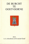 click to enlarge: Arkenbout, A. A. / Graaf, H. van der De Burcht te Oostvoorne.