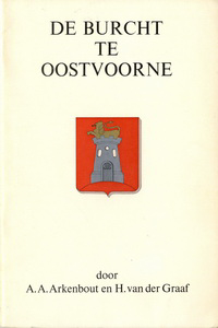 Arkenbout, A. A. / Graaf, H. van der - De Burcht te Oostvoorne.