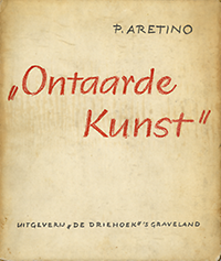 Aretino, P. - Ontaarde kunst.