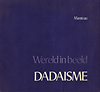 click to enlarge: Sabbe, Herman Wereld in beeld 3, dadaïsme.