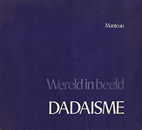 Sabbe, Herman - Wereld in beeld 3, dadaïsme.