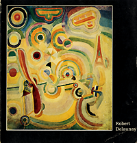 Hoog, Michel / Peters, Hans Albert - Robert Delaunay (1885-1941).