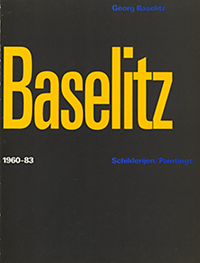 Serota, Nicolas / Francis, Mark - Baselitz. Schilderijen / paintings 1960-83.