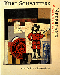 Knol, Meta - Kurt Schwitters in Nederland, Merz, De Stijl & Holland Dada.